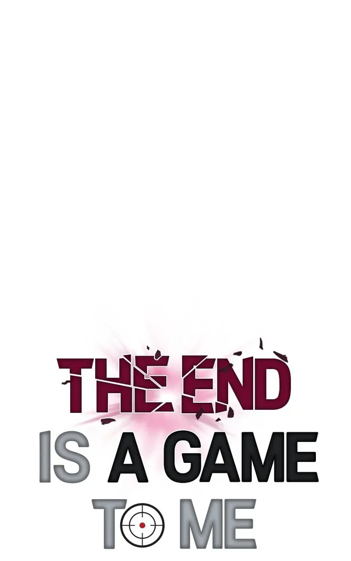 The End is a Game to Me Chapter 40 page 31 - MangaNato