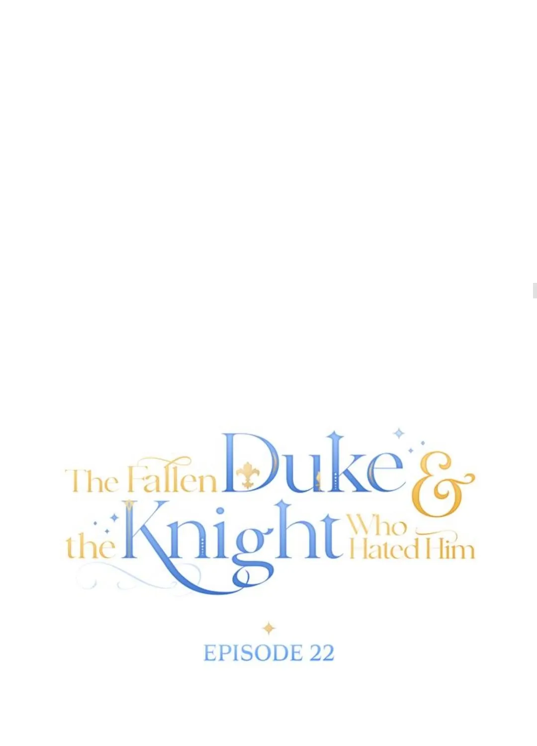 The Fallen Duke & The Knight Who Hated Him Chapter 22 page 34 - MangaKakalot