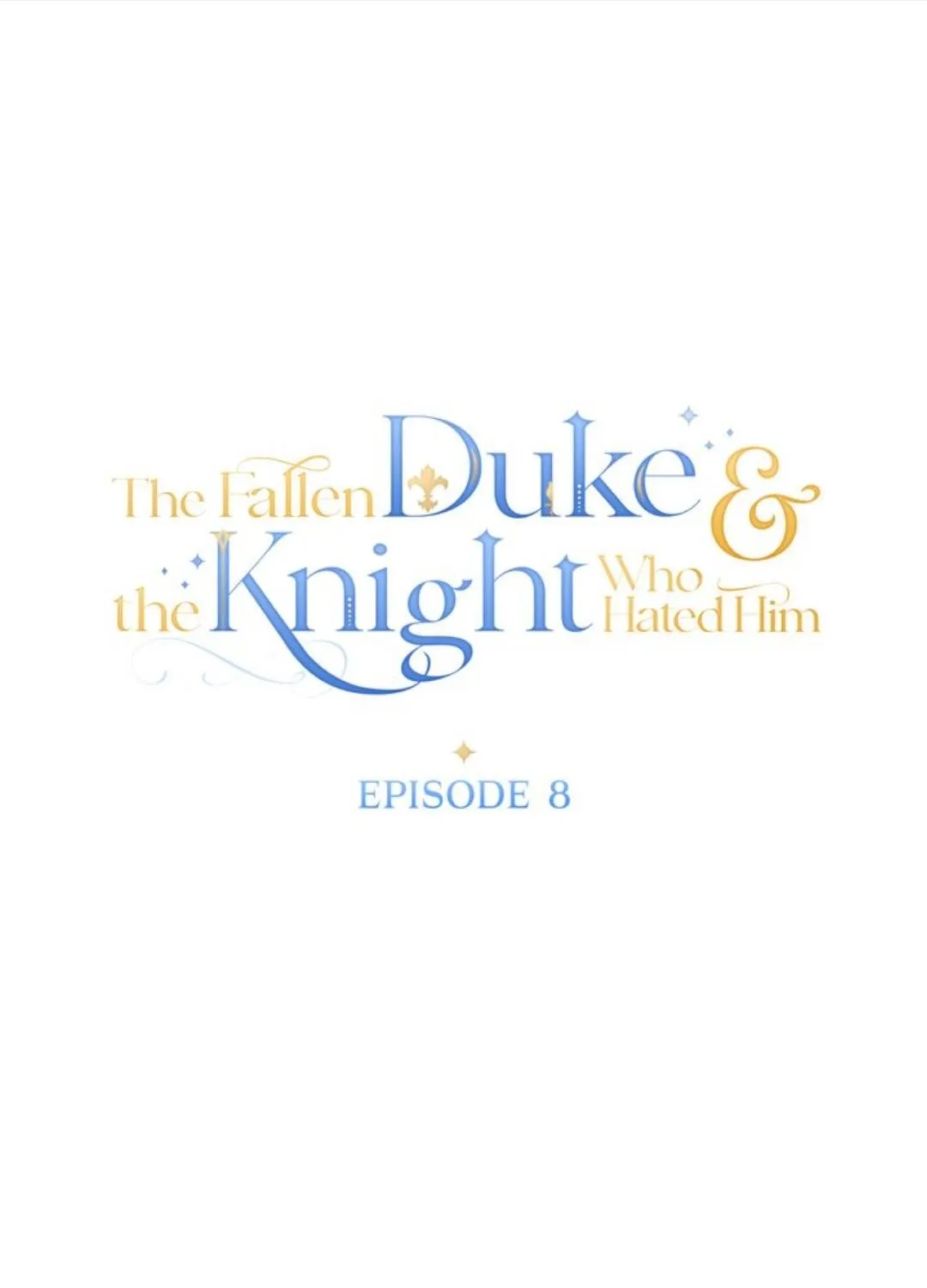 The Fallen Duke & The Knight Who Hated Him Chapter 8 page 27 - MangaKakalot