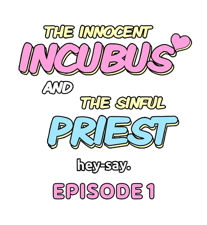 The Innocent Incubus And The Sinful Priest Chapter 1 page 3 - MangaKakalot