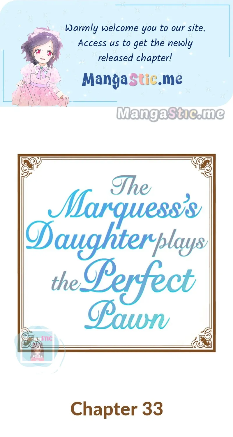 The Marquess’s Daughter Plays the Perfect Pawn Chapter 33 page 1 - MangaKakalot