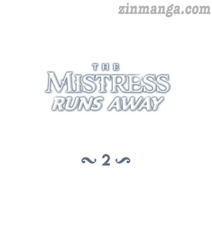 The Mistress Runs Away Chapter 2 page 9 - MangaKakalot