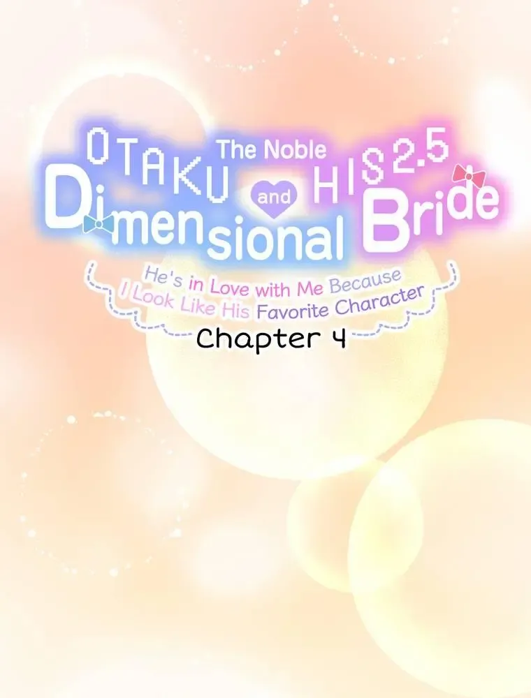 The Noble Otaku and His 2.5 Dimensional Bride ~He