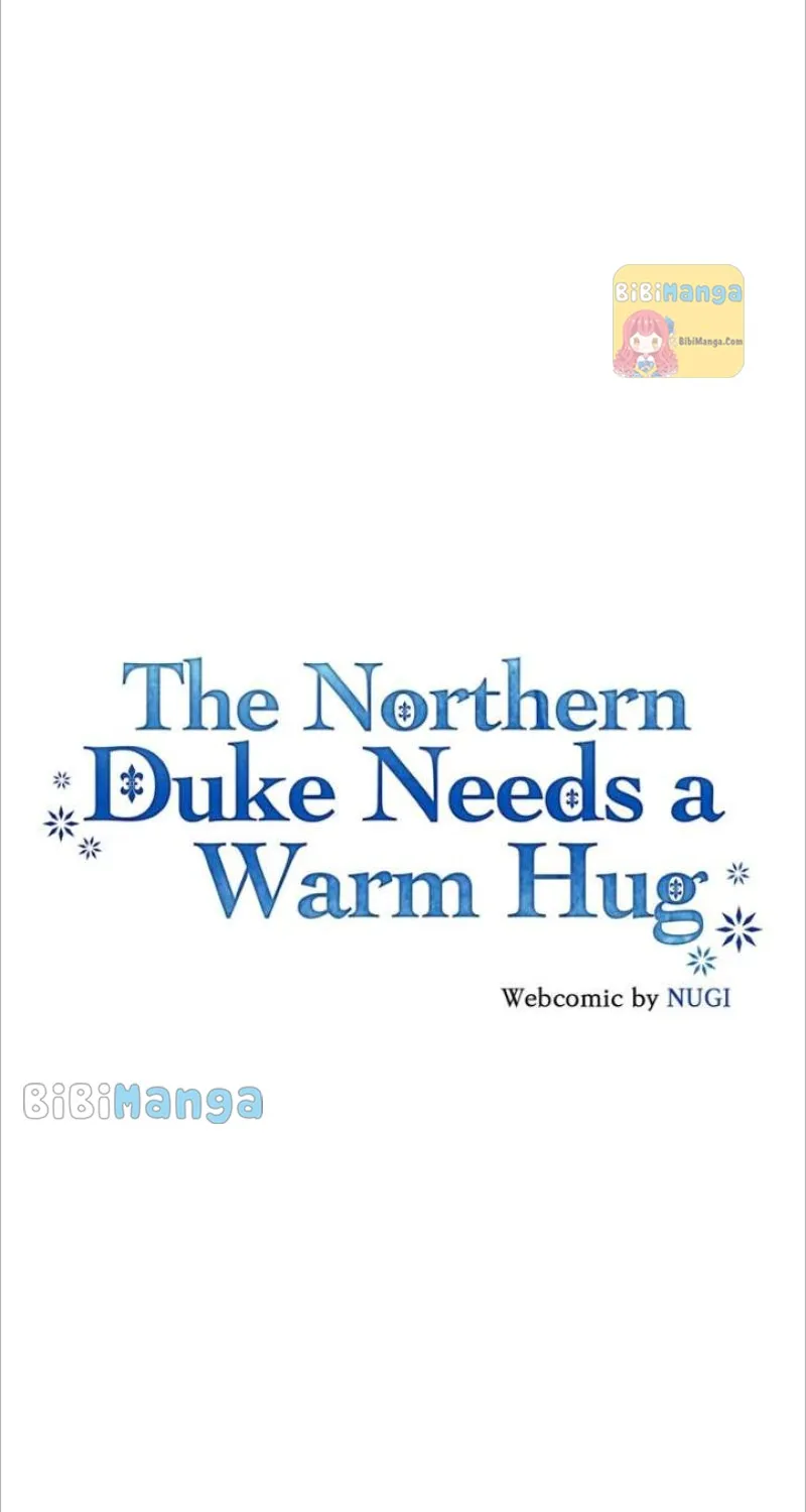 The Northern Duke Needs A Warm Hug Chapter 54 page 7 - MangaKakalot