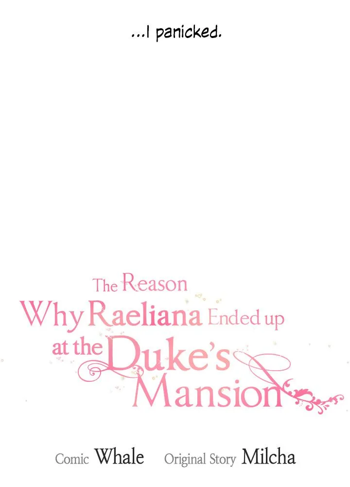 The Reason Why Raeliana Ended Up At The Duke’S Mansion - Page 4