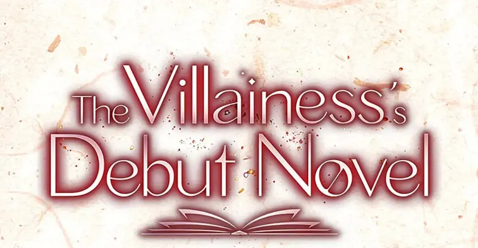 The Villainess’S Debut Novel - Page 117