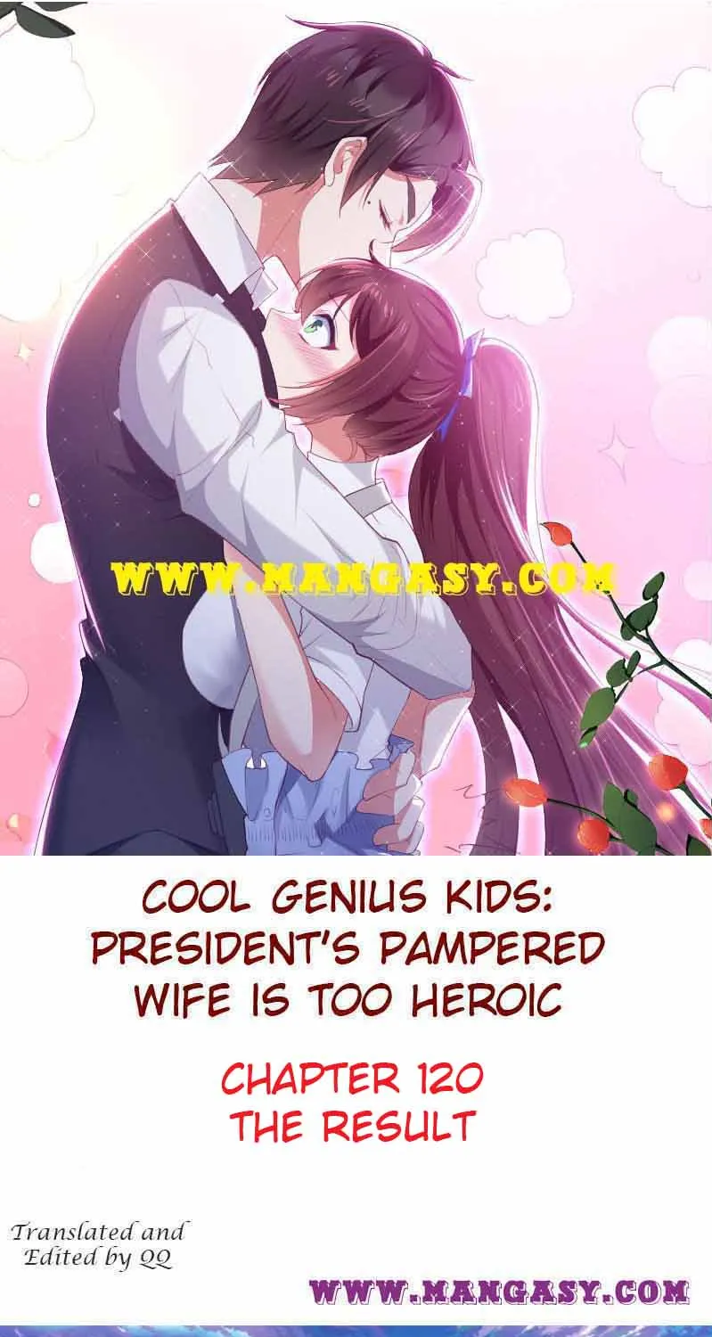 The Young Smart Kids-President’S Pampered Wife Is Too Heroic Chapter 120 page 1 - MangaNato