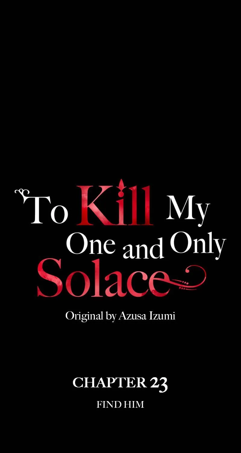 To Kill My One And Only Solace Chapter 23 page 2 - MangaKakalot