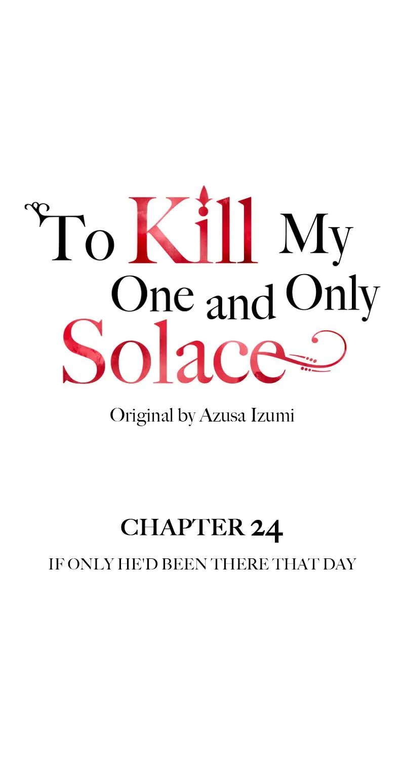 To Kill My One And Only Solace Chapter 24 page 21 - MangaKakalot