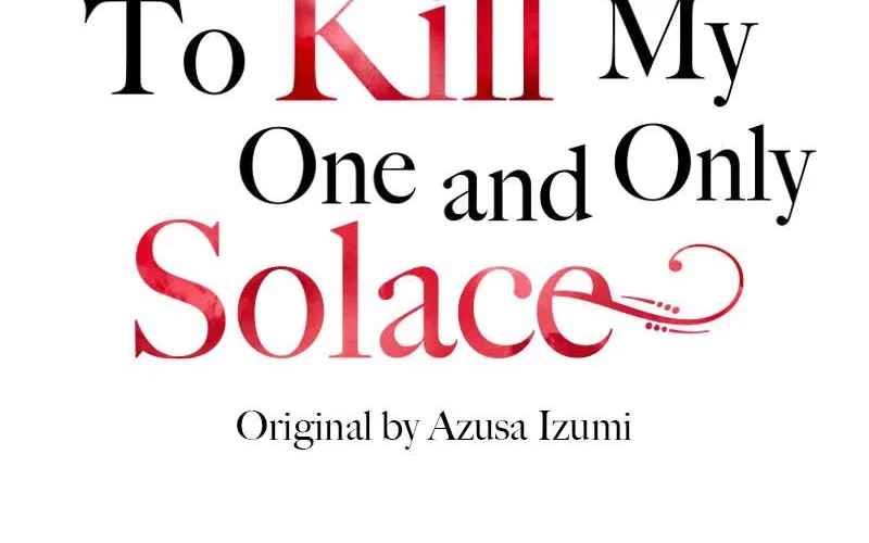 To Kill My One And Only Solace Chapter 29 page 8 - MangaKakalot