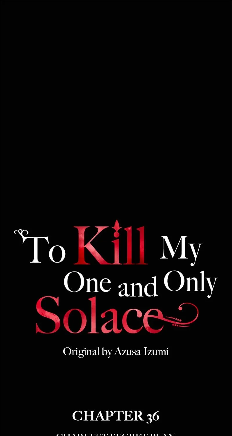 To Kill My One And Only Solace Chapter 36 page 2 - MangaKakalot