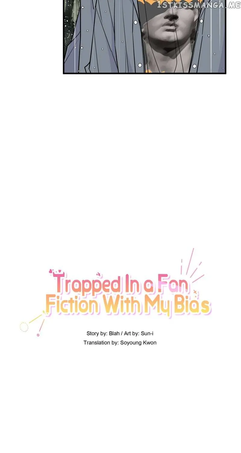 Trapped In A Fan Fiction With My Bias Chapter 46 page 6 - MangaKakalot