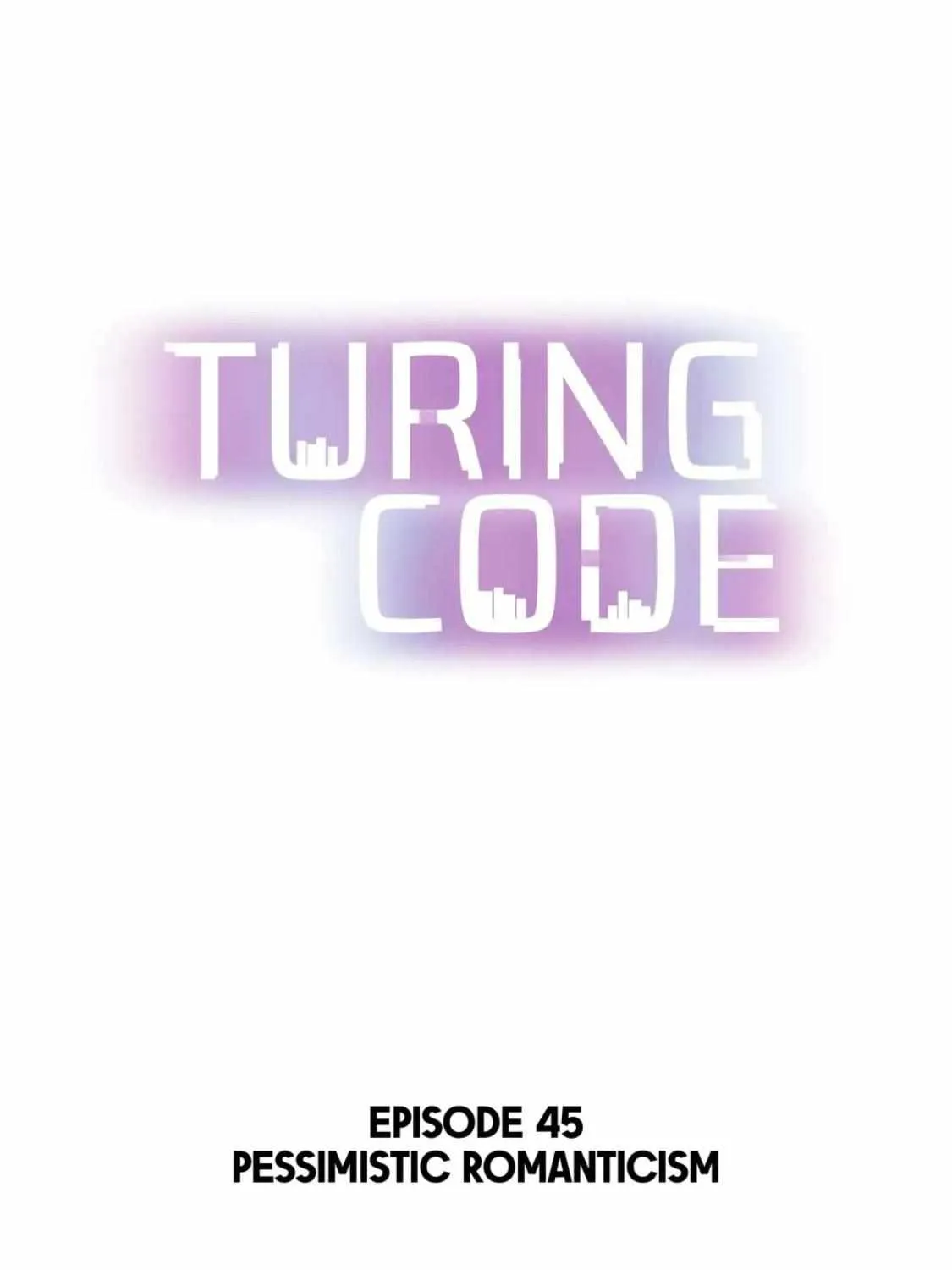 Turing Code Chapter 45 page 3 - MangaKakalot