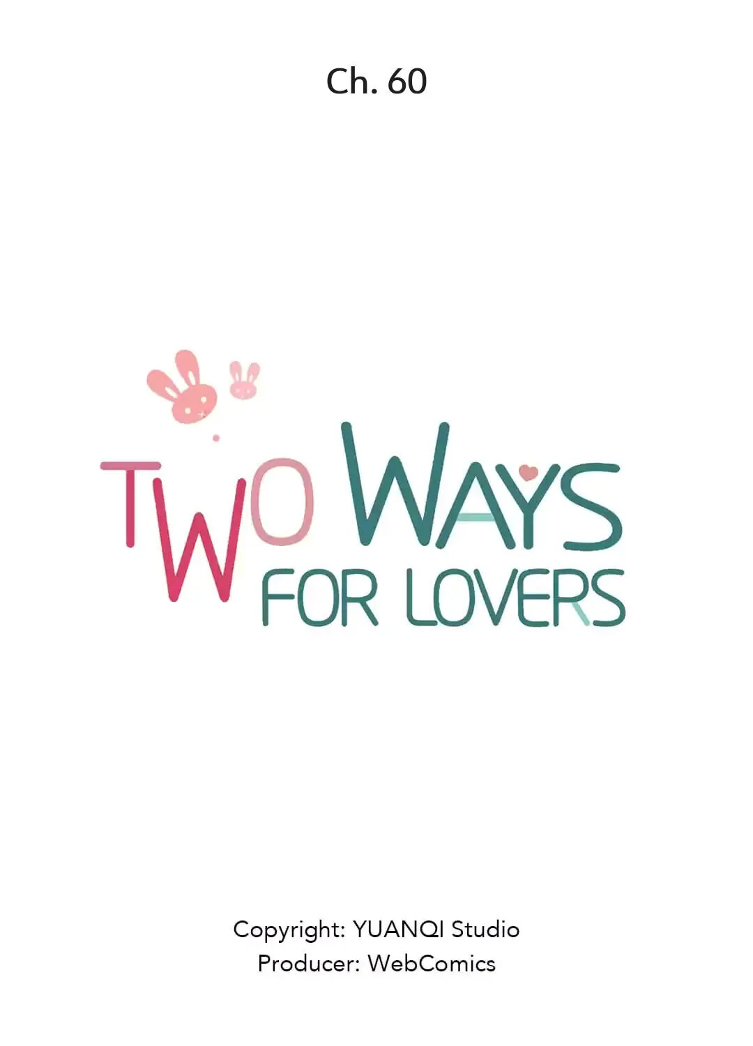 Two Ways For Lovers Chapter 60 page 2 - MangaKakalot