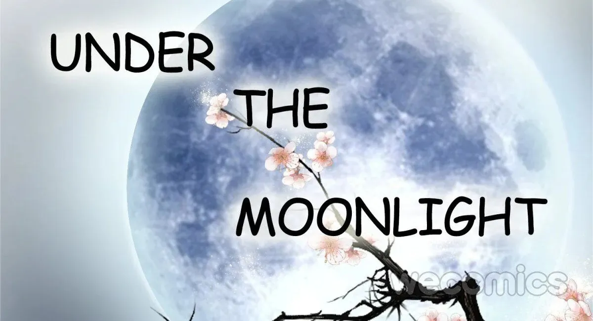 Under The Moonlight Chapter 99 page 2 - MangaKakalot