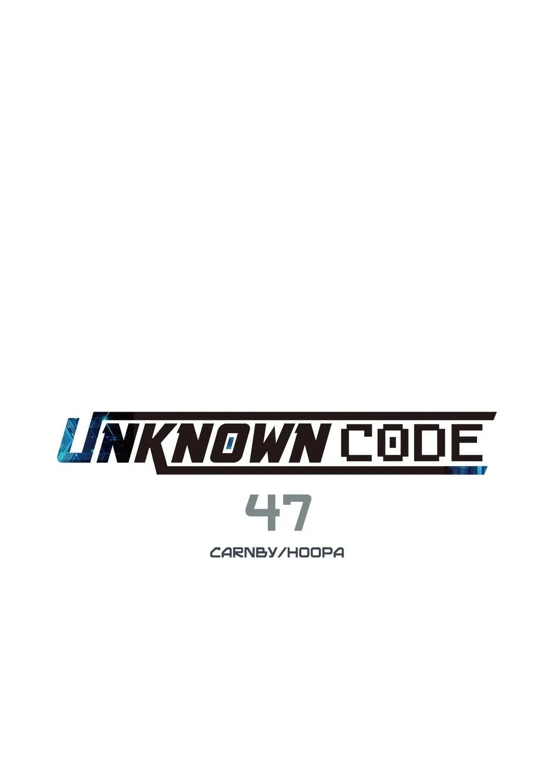 Unknown Code Chapter 47 page 7 - MangaNato