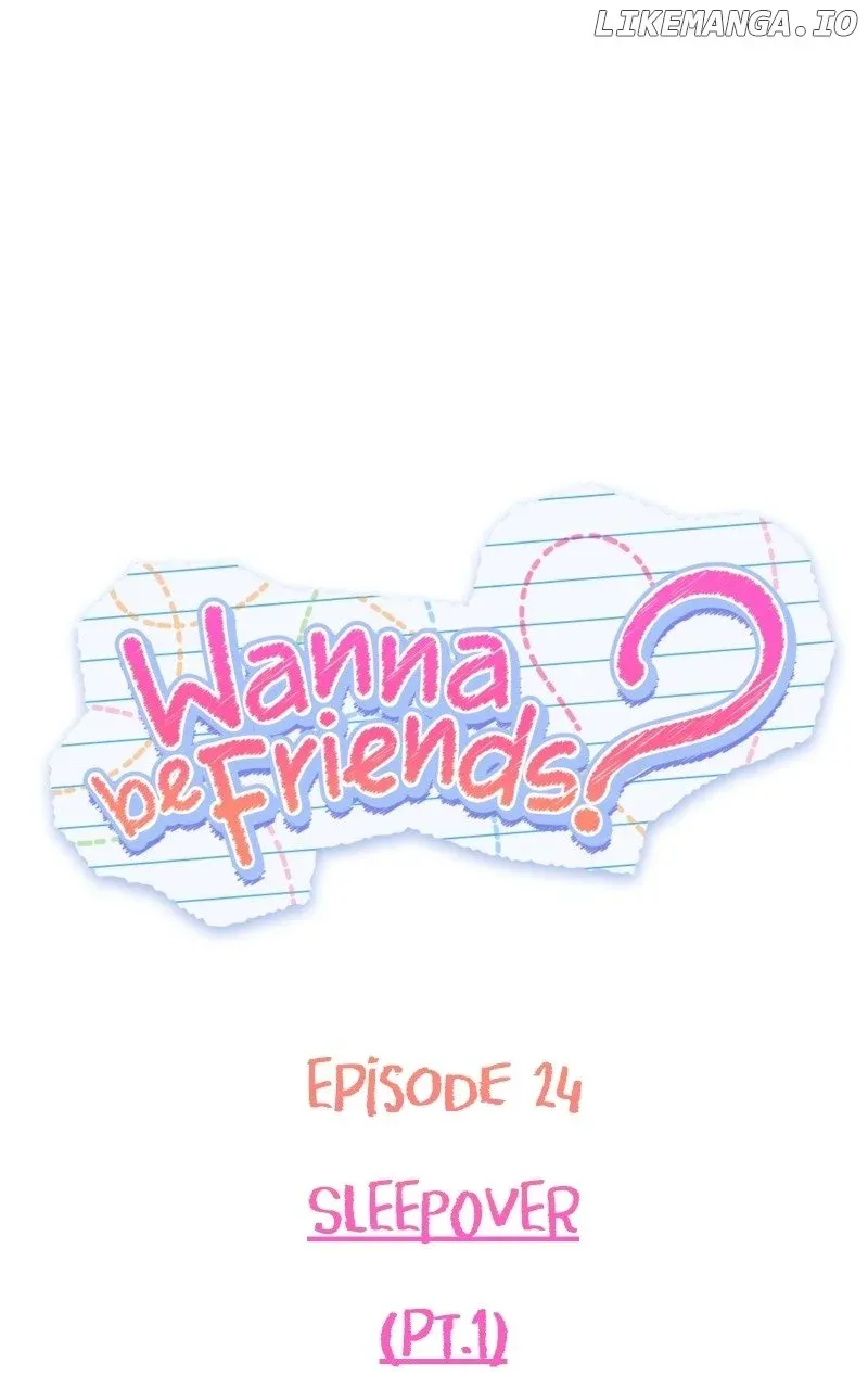 Wanna Be Friends? Chapter 24 page 2 - MangaKakalot