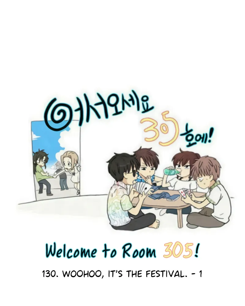 Welcome To Room #305! Chapter 130 page 5 - MangaKakalot