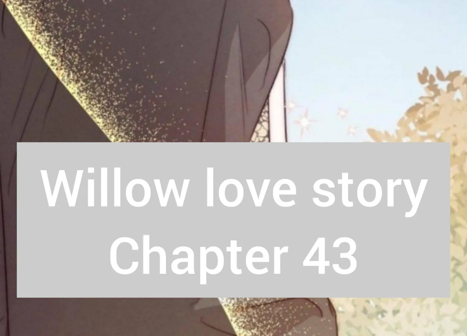 Willow Love Story - Page 1