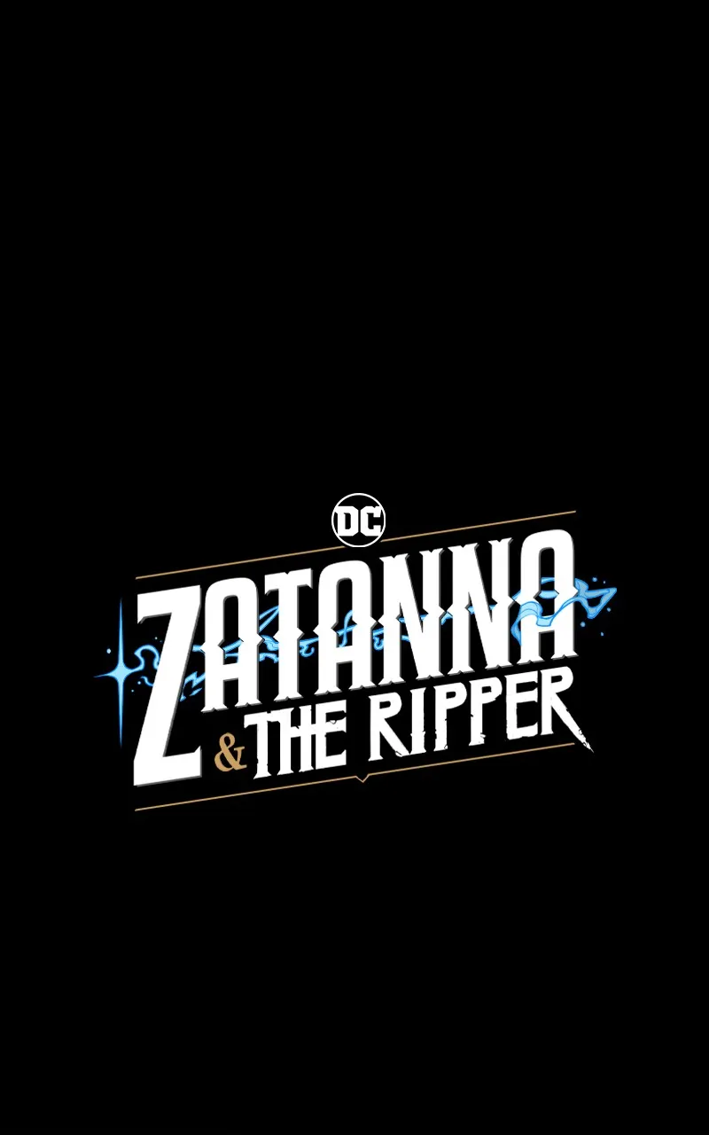 Zatanna & the Ripper Chapter 7 page 1 - MangaKakalot